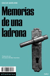 Memorias de una ladrona, Dacia Maraini - ALTAMAREA