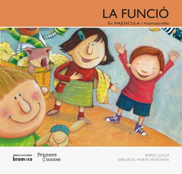La funció, Enric Lluch - BROMERA EDICIONS