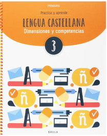 BAULA, Cuaderno Lengua Castellana 3R.Primaria Competencies Bàsiques