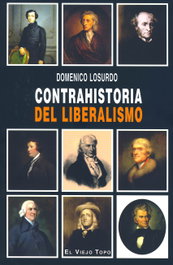 Contrahistoria del liberalismo, Domenico Losurdo - VIEJO TOPO, EL