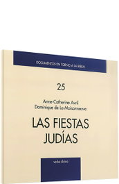 VERBO DIVINO, fiestas judias. (Documentos en torno a Biblia)