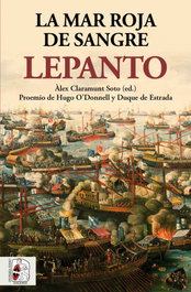 DESPERTA FERRO Lepanto. La mar roja de sangre, Philip Williams - DESPERTA FERRO