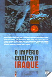 O Império Contra o Iraque, VV.AA. - CAMPO DA COMUNICAÇAO