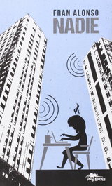 Nadie, Alonso Villaverde Fran - PULP BOOKS