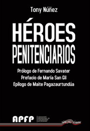 Héroes penitenciarios, AA.VV. - ULTIMA LINEA