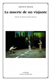 La muerte de un viajante, Arthur Miller - CATEDRA