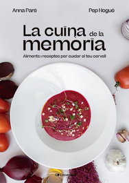 La cuina de la memòria, Anna Paré Vidal - COSSETANIA EDICIONS
