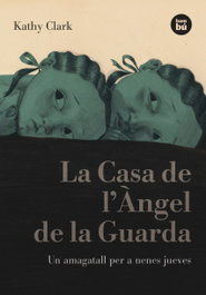BAMBU, La Casa de l'Àngel de la Guarda, Kathy Clark