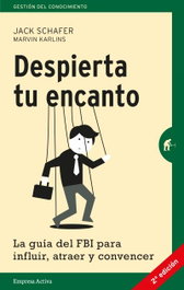 Despierta tu encanto, Jack Schafer - EMPRESA ACTIVA