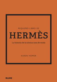 Pequeño libro de Hermès, Karen Homer - BLUME