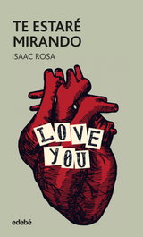 Te estaré mirando, Rosa Camacho, Isaac - EDEBE