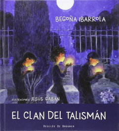 El Clan del Talismán, Begoña Ibarrola - Desclee de Brouwer