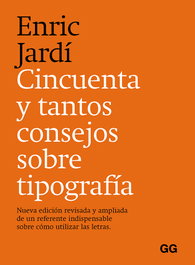 Cincuenta y tantos consejos sobre tipografía, Enric Jardí i Soler - GUSTAVO GILI
