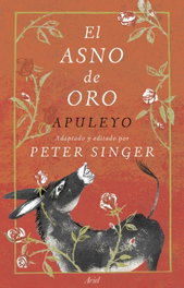 ARIEL, El asno de oro, Peter Singer - ARIEL