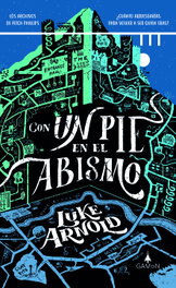 Con un pie en el abismo, Luke Arnold - GAMON