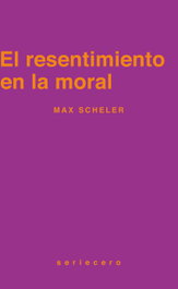 BAUPLAN BOOKS, El resentimiento en la moral, Max Scheler