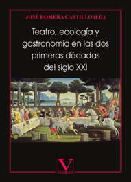 Teatro, ecología y gastronomía en las dos primeras décadas del siglo XXI, Vv.Aa.3 - VERBUM
