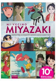 Mi Vecino Miyazaki - Decima Edicion Actualizada.