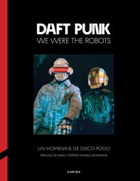 Daft Punk: We Were the Robots, AA.VV. - CONTRA
