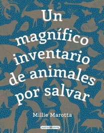 Un magnífico inventario de animales por salvar, Millie Marotta - Maeva Ediciones