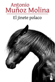 El jinete polaco, Antonio Muñoz Molina - Booket