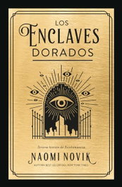 Los enclaves dorados, Naomi Novik - UMBRIEL