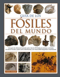 OMEGA, Guía de los fósiles del mundo, Steve Parker - Guías de la naturaleza