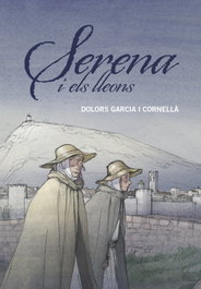 Serena i els lleons, Dolors Garcia i Cornellà - CRUILLA