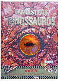 FANTASTICOS DINOSSAUROS, VV.AA. - GIRASSOL EDIÇOES