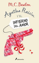 Agatha Raisin y el infierno del amor (Agatha Raisin 11), M.C. Beaton - SALAMANDRA