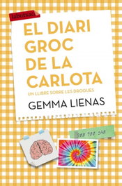 El diari groc de la Carlota, Gemma Lienas - LABUTXACA