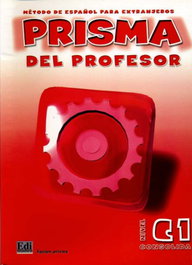 EDINUMEN, Prisma, método de español, nivel C1, consolida. Libro del profesor