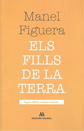 Fills de la terra, els, Manel Figuera - EDICIONS SALORIA