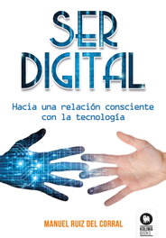 Ser digital, Manuel Ruíz del Corral - KOLIMA