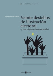 Veinte destellos de ilustración electoral, Jorge Urdanoz Ganuza - Del Serbal