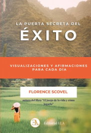 La Puerta Secreta del Éxito, Florence Scovel - LIBRERIA ARGENTINA (ELA)