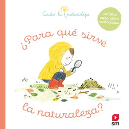 SM, ¿Para qué sirve la naturaleza? - Maud Legrand