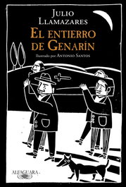 Alfaguara, El entierro de Genarín, Julio Llamazares - Alfaguara