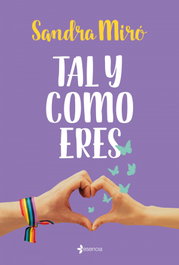 Tal y como eres, Sandra Miró - ESENCIA