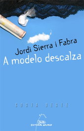 A modelo descalza, Jordi Sierra i Fabra - GALAXIA