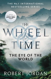 LITTLE BROWN, The eye of the world, Robert Jordan - LITTLE BROWN