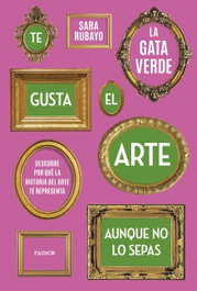 PAIDOS, Te gusta el arte aunque no lo sepas, Sara Rubayo