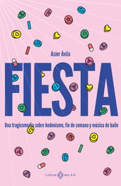 Fiesta, Asier Ávila - LIBROS DEL K.O