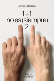 1 + 1 no es (siempre) 2, John D. Barrow - ALIANZA