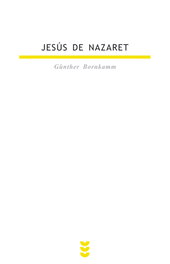 Jesús de Nazaret, Gunther Bornkamm - SIGUEME