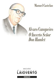 LAIOVENTO (IBD) O Incerto Señor Don Hanlet, Álvaro Cunqueiro - Manuel Castelao Mejuto