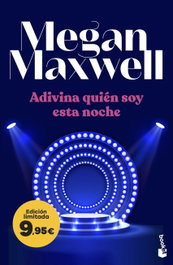 Adivina quién soy esta noche, Megan Maxwell - BOOKET
