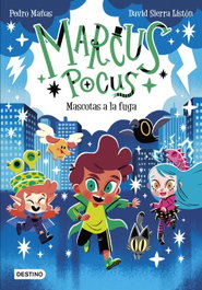 DESTINO INFANTIL, Marcus Pocus 5. Mascotas a la fuga - Pedro Mañas y David Sierra
