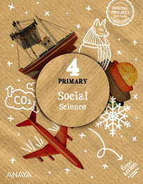 ANAYA, Social Science 4. Pupil's Book - (23).SOCIAL SCIENCE 4ºPRIM.(GLOBAL ACTION)