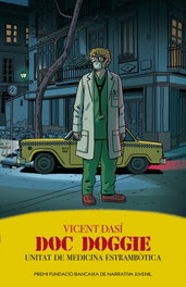 DOC DOGGIE: UNITAT DE MEDICINA ESTRAMBOTICA, Vicent Dasí Martínez - BROMERA EDICIONS